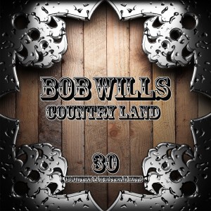 收聽Bob Wills的Maidens Prayer歌詞歌曲