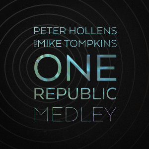 One Republic Medley dari Peter Hollens