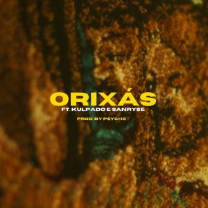 อัลบัม Orixás (feat. Kulpado & Sanryse) [Explicit] ศิลปิน GriLocks