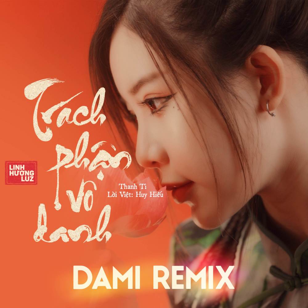 Trách Phận Vô Danh (Thanh Ti) (- DAMI Remix)