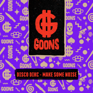 Album Make Some Noise (Explicit) from Disco Dikc