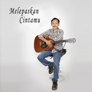 Listen to Melepaskan Cintamu song with lyrics from Sopian Wahyudi