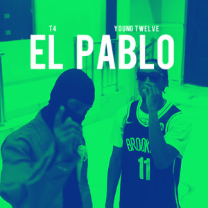 Album El Pablo (Explicit) from Young Twelve