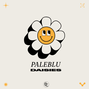 收聽Paleblu的Daisies (Explicit)歌詞歌曲