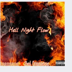 Listen to Hell Night Flow ! song with lyrics from Los Da Don