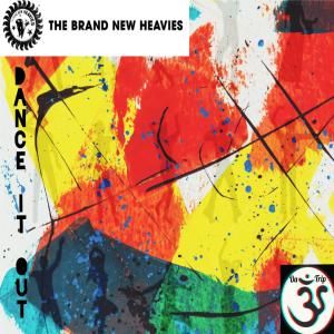 The Brand New Heavies的專輯Dance it out (feat. JusJez & Da-Trip) [RMN Remix]