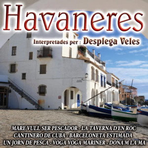 Desplega Veles的專輯Les Millors Havaneres