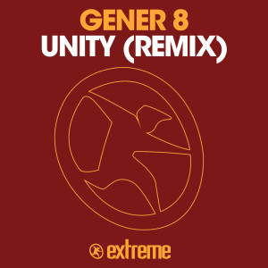 收聽Gener 8的Unity (Power Remix)歌詞歌曲