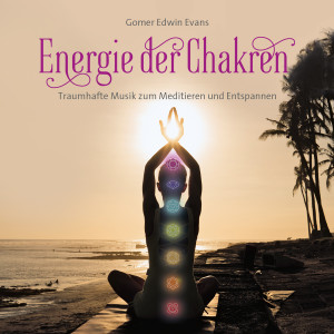 Album Energie der Chakren from Gomer Edwin Evans