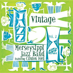 Merseysippi Jazz Band的專輯Vintage, Vol. 2