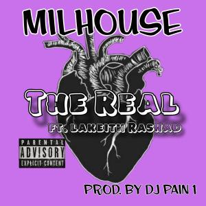 Milhouse的專輯The Real (feat. Lakeith Rashad) [Explicit]