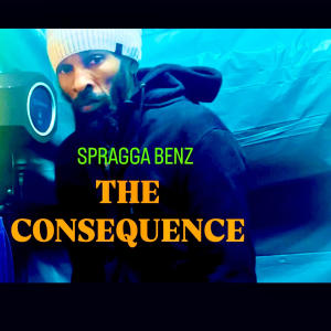 อัลบัม THE CONSEQUENCE ศิลปิน Spragga Benz