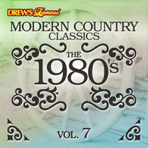 The Hit Crew的專輯Modern Country Classics: The 1980's, Vol. 7