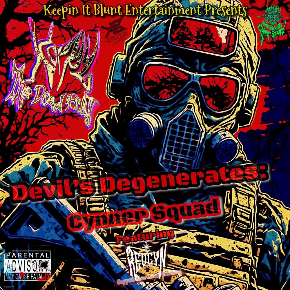 Devil's Degenerates: Cynner Squad (feat. RevCyn) (Explicit)