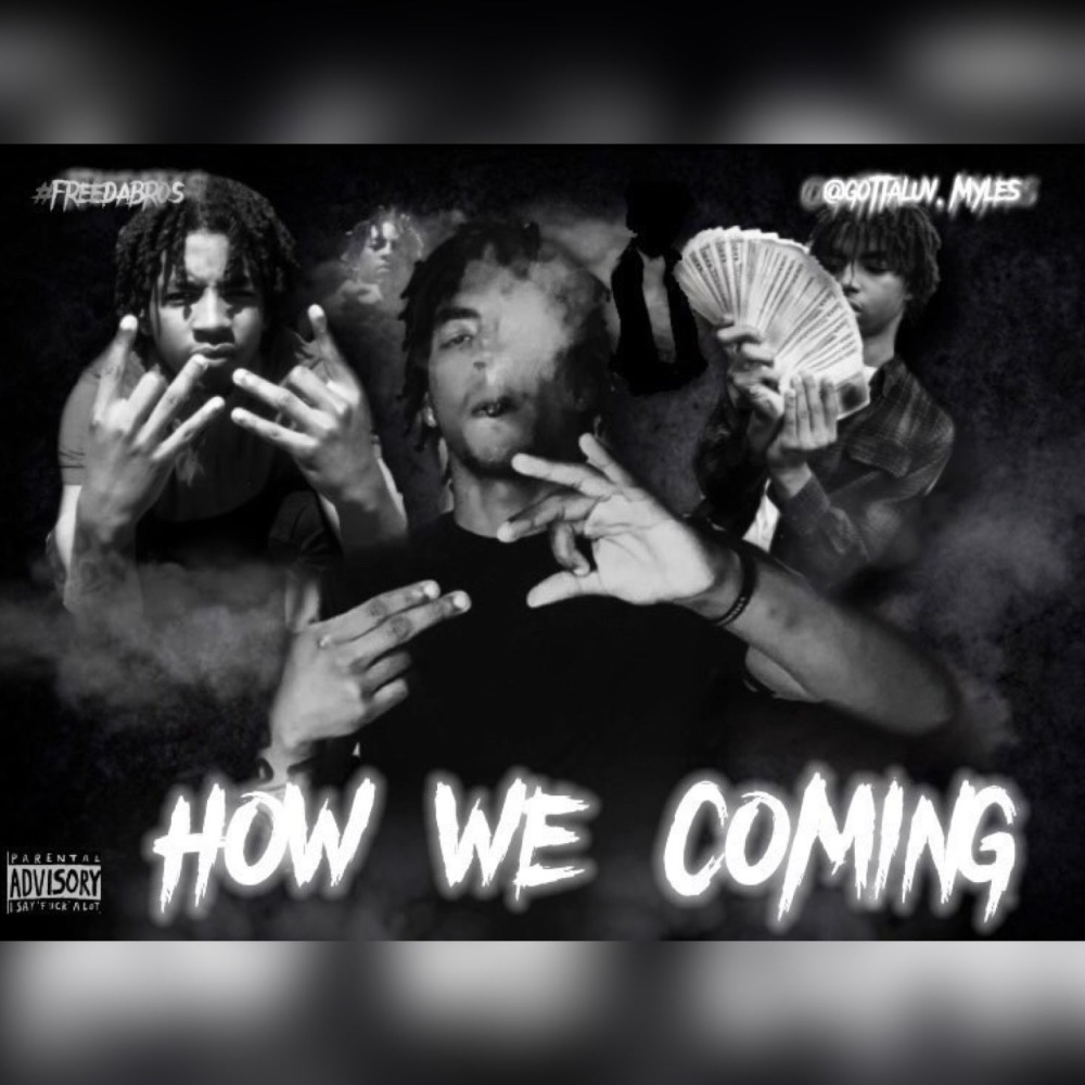 How we coming (Explicit)