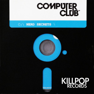 Computer Club的專輯Nerd Secrets EP