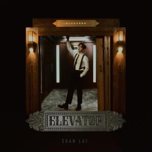 Album Elevator oleh Edan 吕爵安