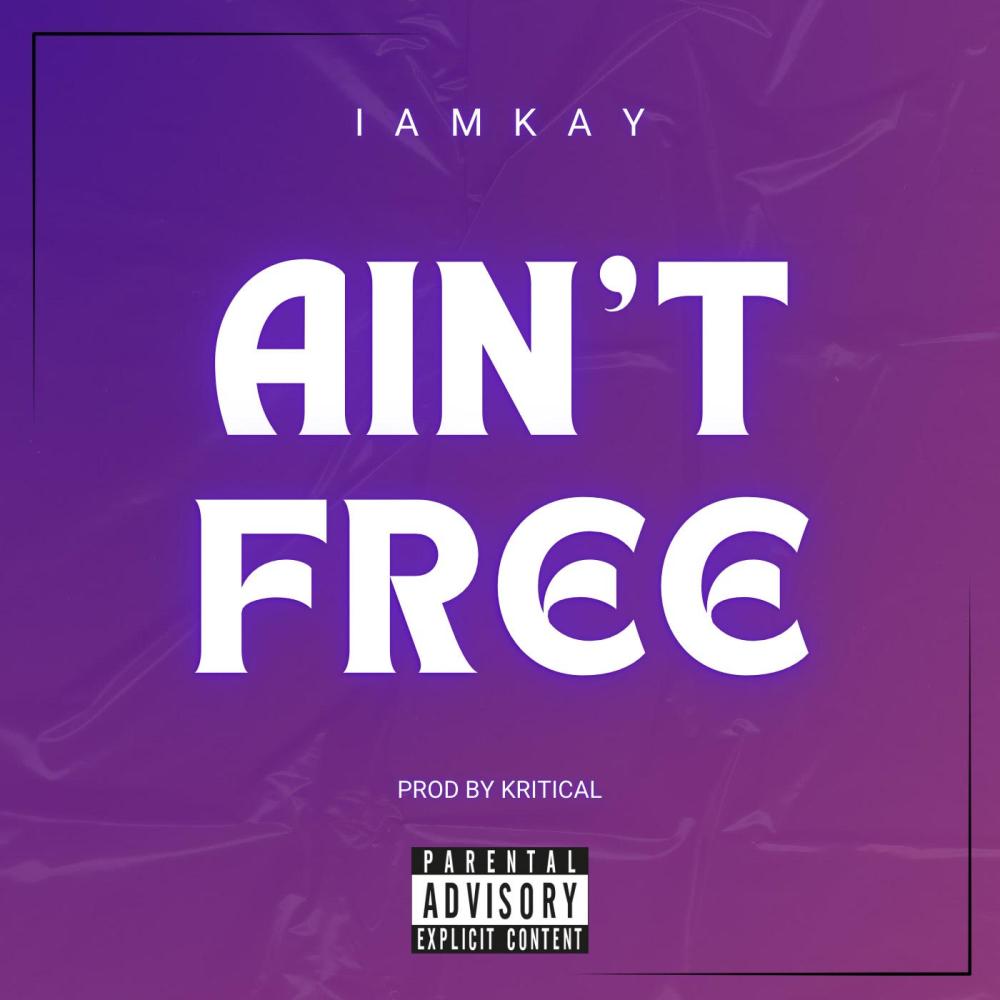 Ain't Free (Explicit)