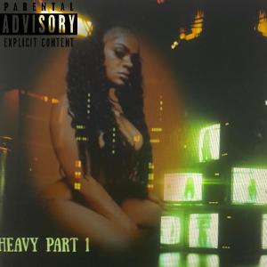 收聽Kdamack的Heavy Part1 (Explicit)歌詞歌曲