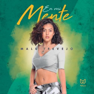 收聽Malu Trevejo的En Mi Mente歌詞歌曲