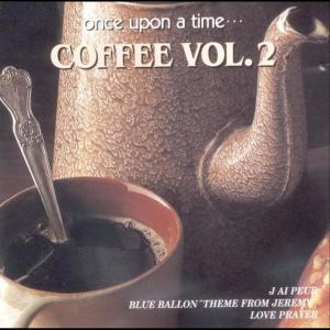 อัลบัม Once Upon A Time Coffee No. 2 ศิลปิน Various Artists