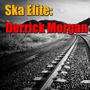 收聽Derrick Morgan的Fat Man歌詞歌曲