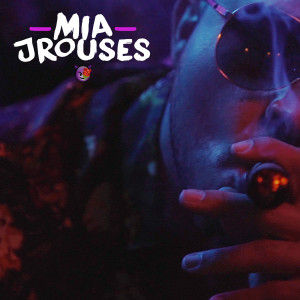 ดาวน์โหลดและฟังเพลง Mia พร้อมเนื้อเพลงจาก J Rouses