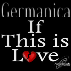 ดาวน์โหลดและฟังเพลง If This Is Love (Orange Remix) พร้อมเนื้อเพลงจาก Germanica