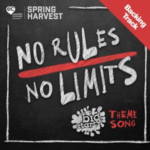 No Rules, No Limits (Spring Harvest Big Start Theme Song 2019) (Backing Track)