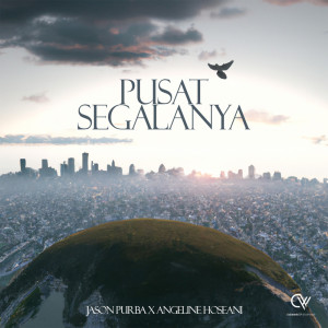Connect Worship的专辑Pusat Segalanya