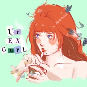 Listen to Ur EX Gurl (完整版) song with lyrics from 林三口Rinn