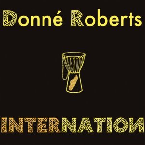 อัลบัม Internation ศิลปิน Donné Roberts