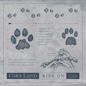 ดาวน์โหลดและฟังเพลง Ride On (feat. Ian Tyson) พร้อมเนื้อเพลงจาก Corb Lund