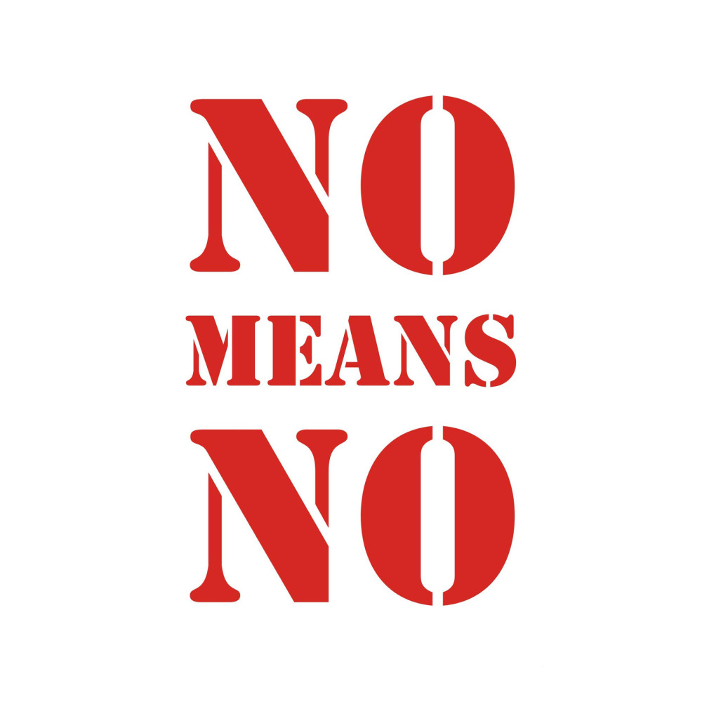 No Means No