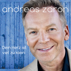 Andreas Zaron的專輯Dein Herz ist viel zu klein
