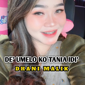 Album De' Umelo Ko Tania Idi' from Dhani Malik