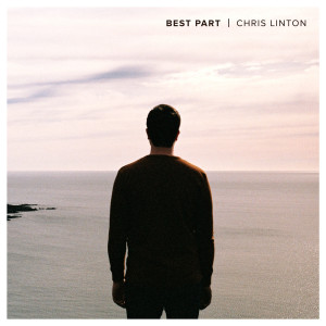 อัลบัม Best Part ศิลปิน Chris Linton