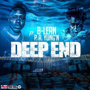 B-Lean的專輯Deep End (Explicit)