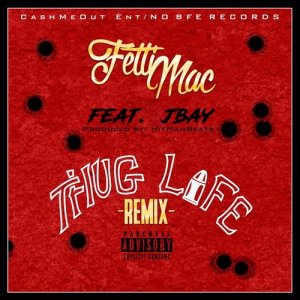 收聽Fetti Mac的Thug Life (Remix) (Explicit)歌詞歌曲