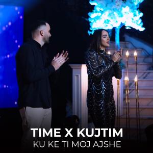 收聽Time Aliu的Ku ke ti moj Ajshe歌詞歌曲