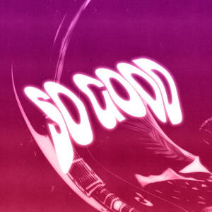 Listen to So Good (GENESI Remix) song with lyrics from Nosi
