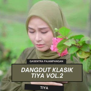 Dangdut Klasik Tiya, Vol.2