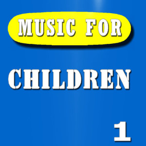 DA Hip Kids的專輯Music for Children, Vol. 1 (Instrumental)