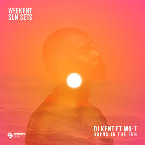 อัลบัม Horns In The Sun (feat. Mo-T) ศิลปิน DJ Kent