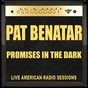 ดาวน์โหลดและฟังเพลง Hell is for Children (Live) พร้อมเนื้อเพลงจาก Pat Benatar