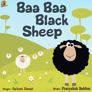 Listen to Baa Baa Black Sheep (Kids Song) song with lyrics from SALONI DESAI