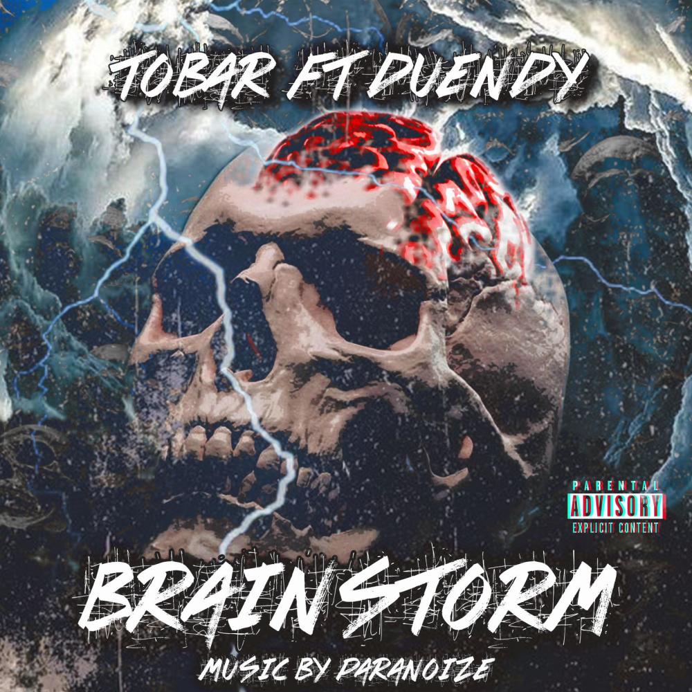 Brain Storm (feat. Duendy) (Explicit)
