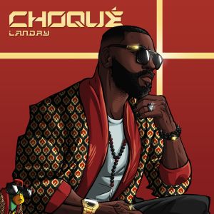 Album Choqué from L.A.N.D.R.Y