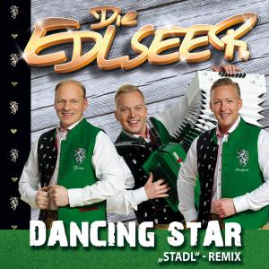 อัลบัม Dancing Star ("Stadl" Remix) ศิลปิน Die Edlseer