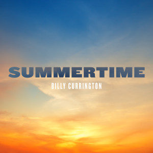 Billy Currington的專輯Summertime